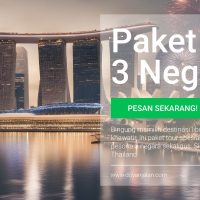 Rekomendasi Destinasi Dalam Paket Tour 3 Negara (Singapore Malaysia Thailand)